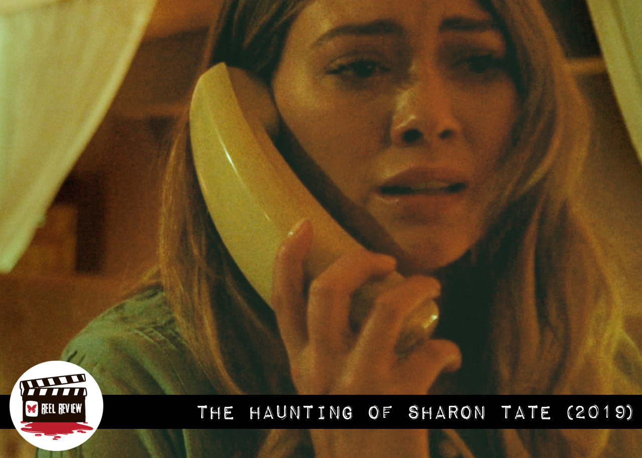 Reel Review: The Haunting of Sharon Tate (2019)