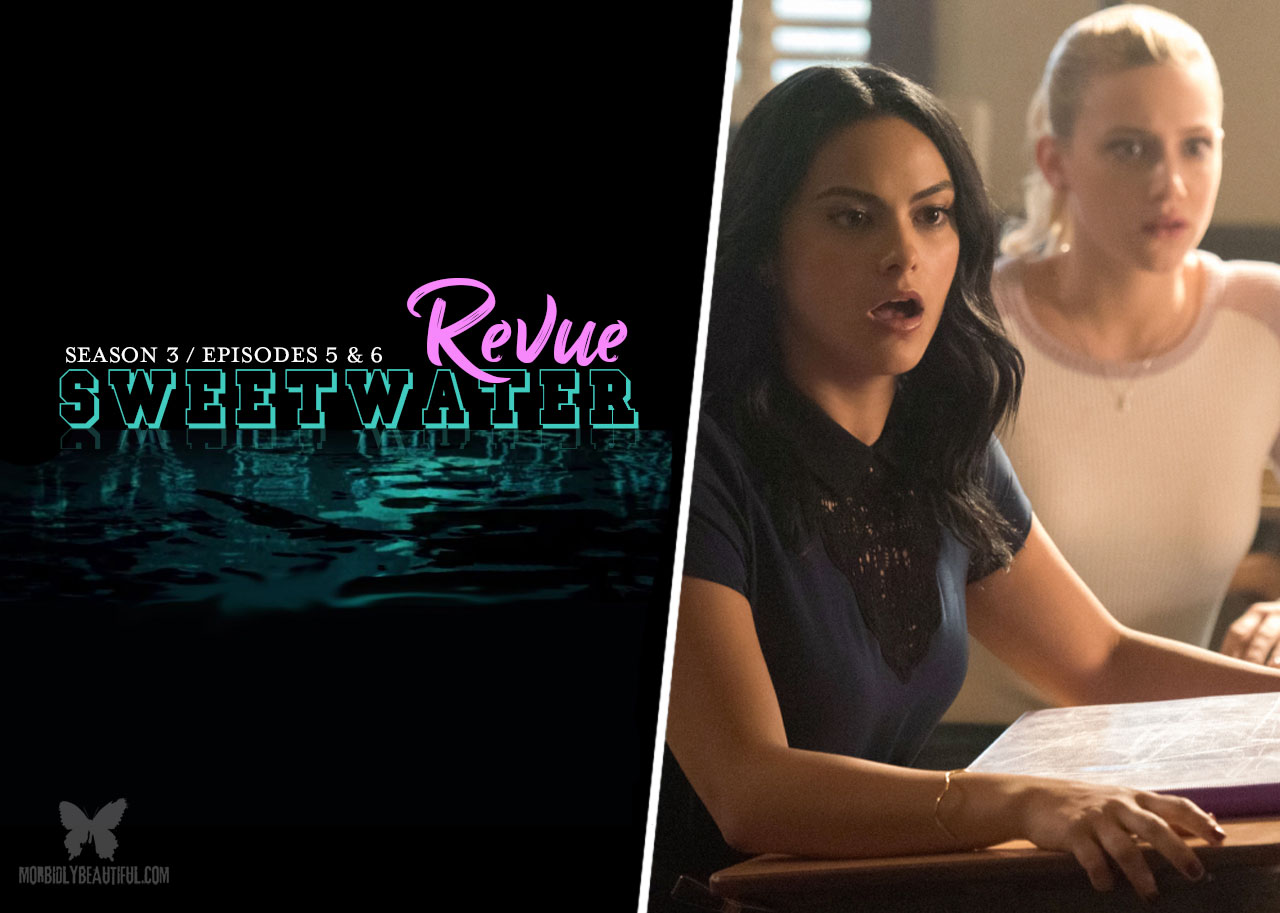 The Sweetwater Revue: Riverdale 3x5 & 3x6
