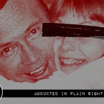 Netflix and Kill: Abducted in Plain Sight