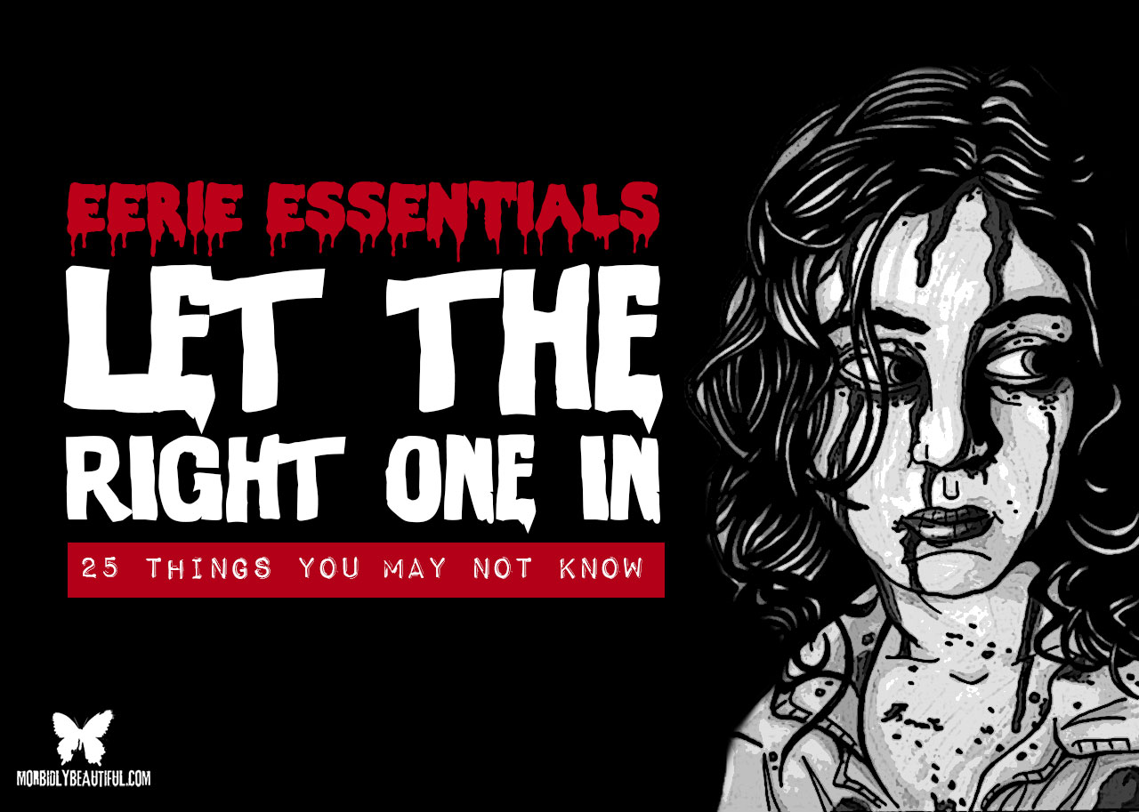 Eerie Essentials:  Let the Right One In (2008)