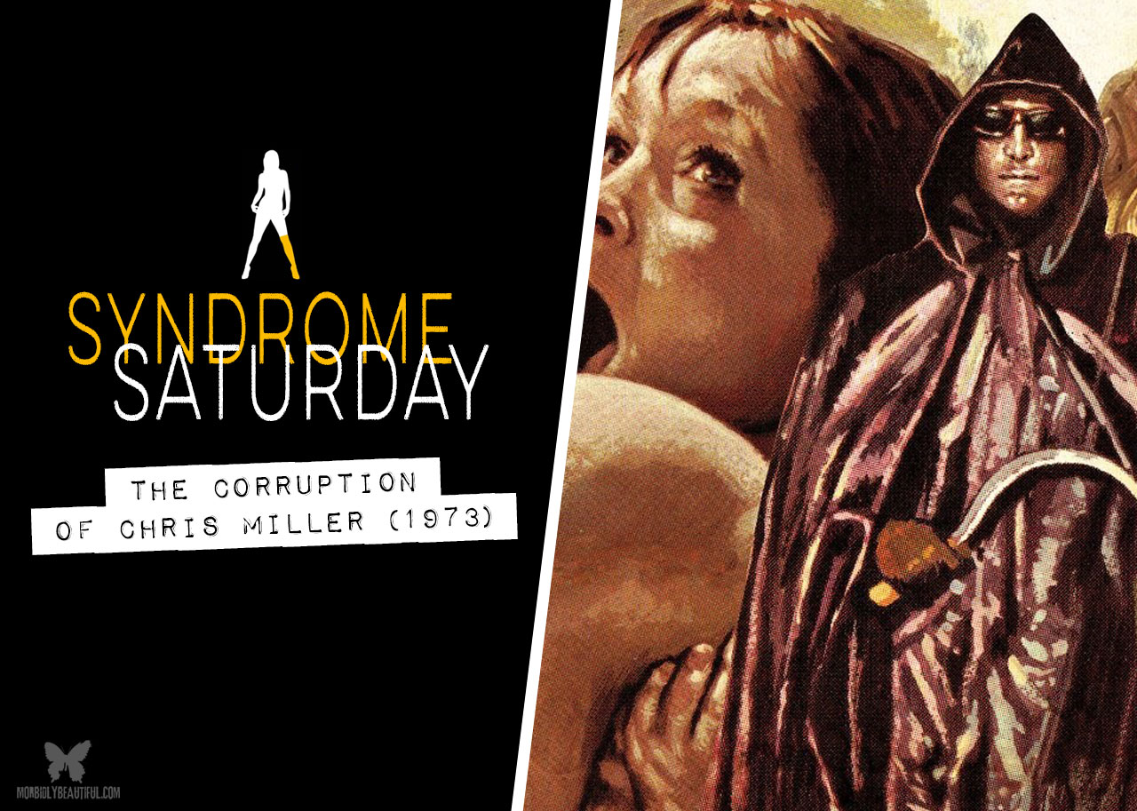 Syndrome Saturday: The Corruption of Chris Miller