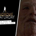 Syndrome Saturday: The House On Tombstone Hill