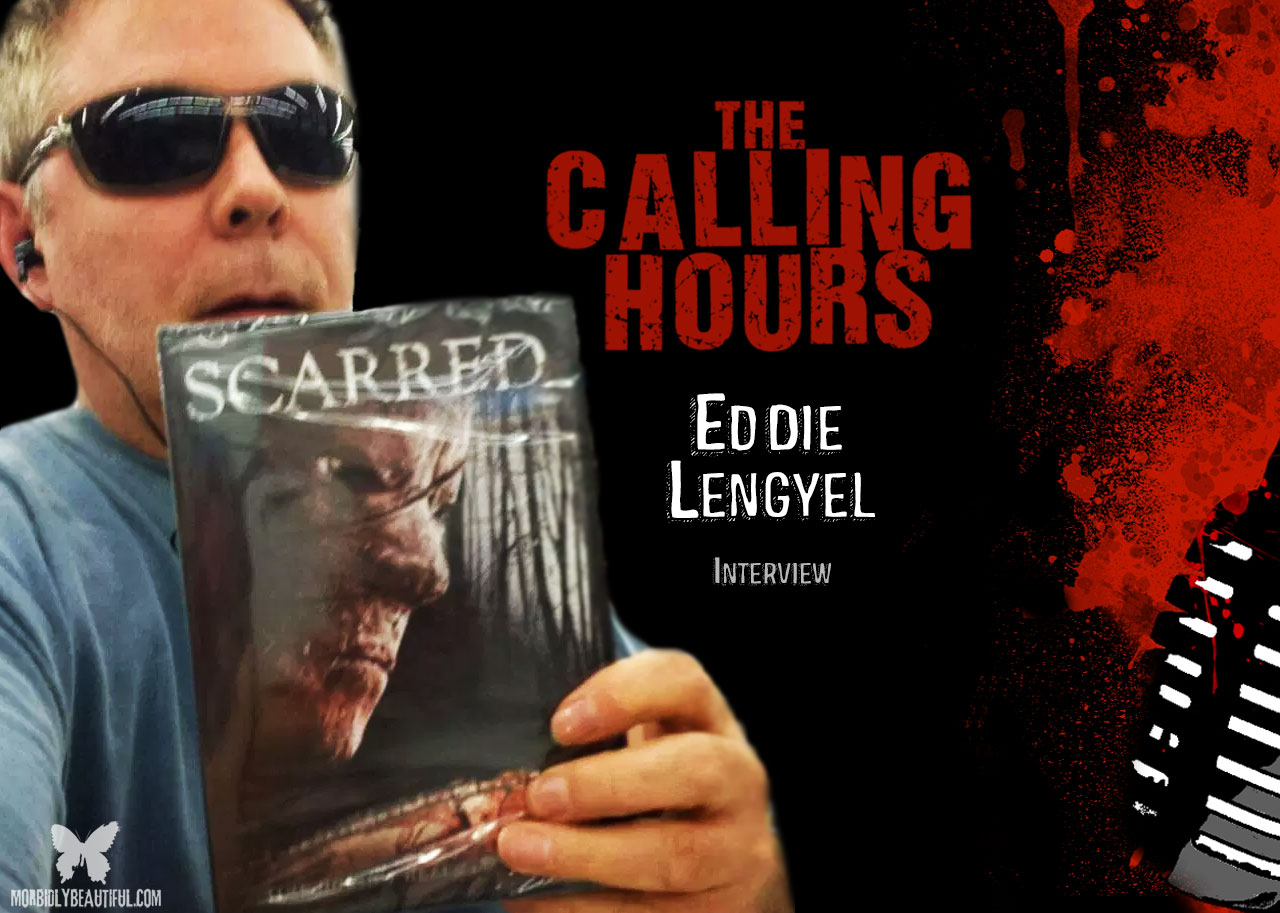 Calling Hours 2.67: Eddie Lengyel