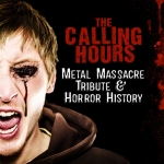 Calling Hours 2.68: Metal Massacre