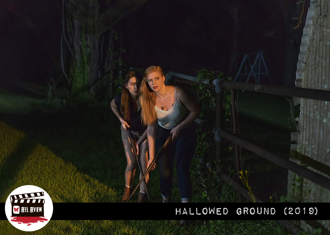 Reel Review: Hallowed Ground (2019)