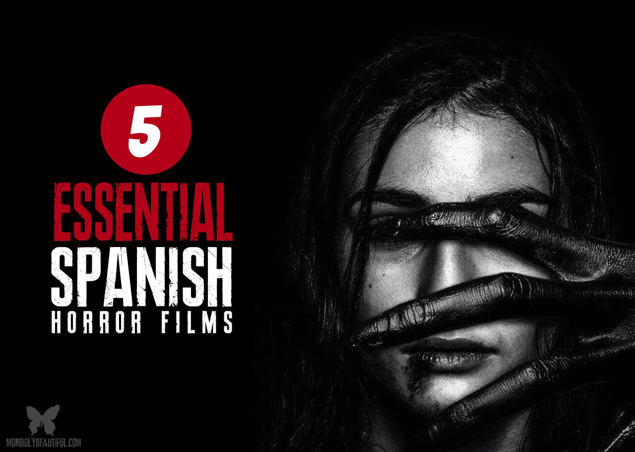 Foreign Horror: Five Best From Spain