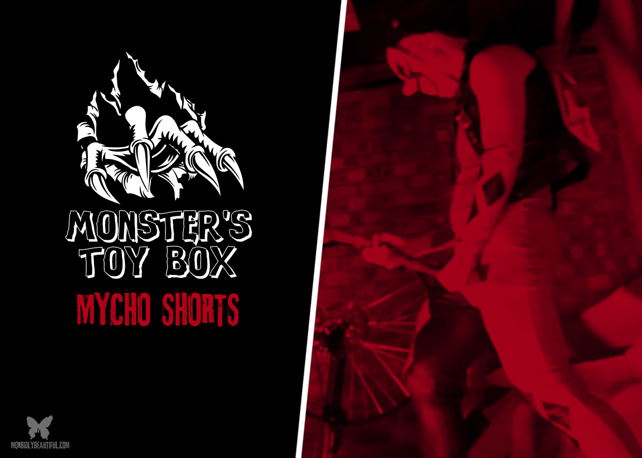 Monster's Toy Box: Mycho Shorts