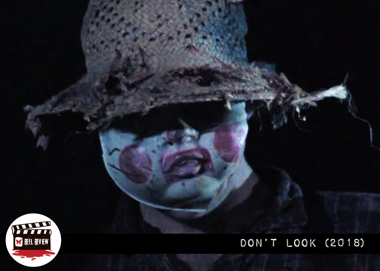 Reel Review: Don't Look (2018)