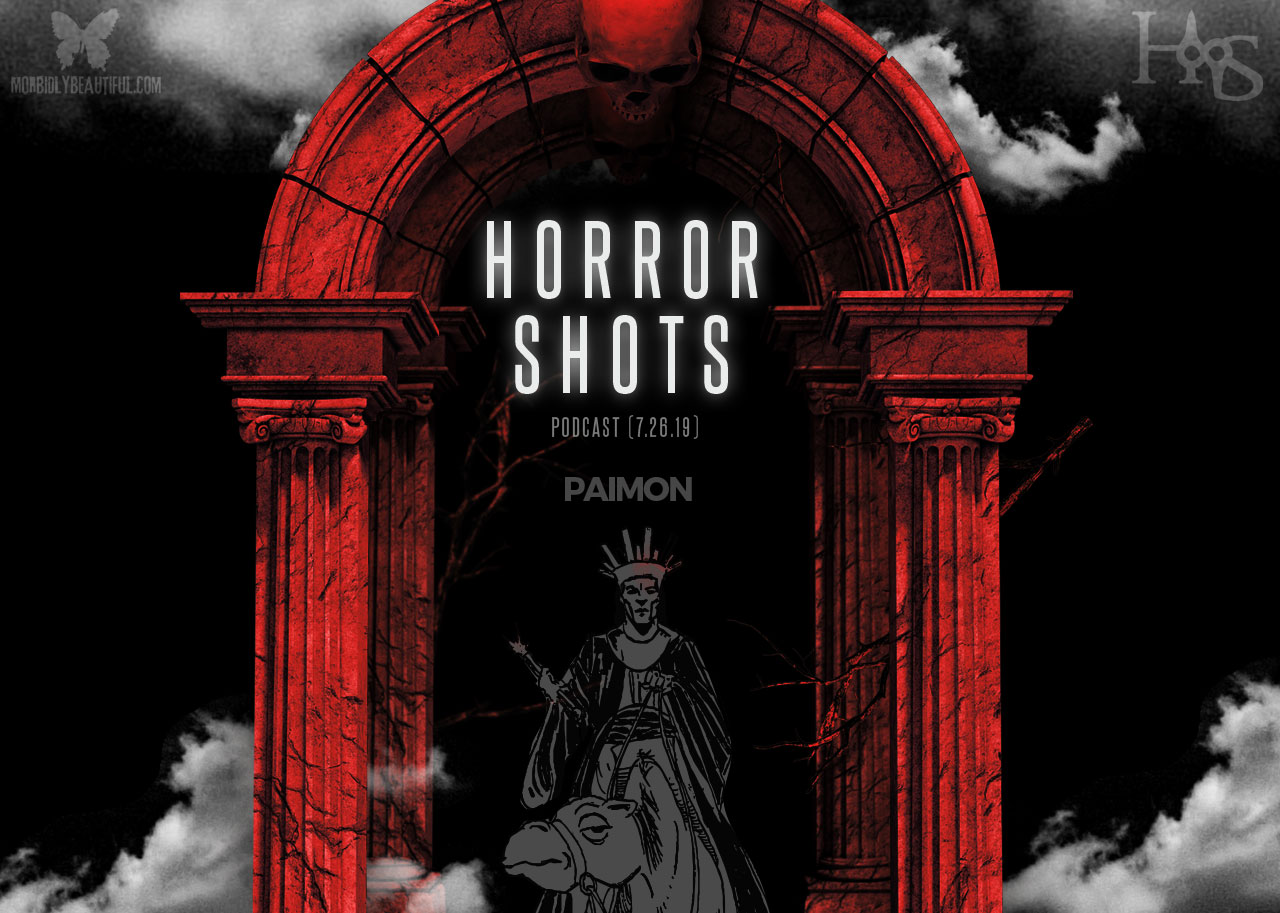 Horror Shots Podcast: History of Demons (Paimon)