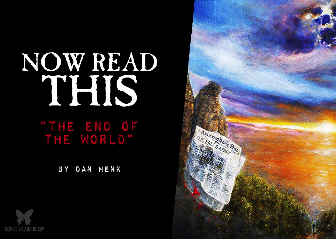 Now Read This: The End of the World