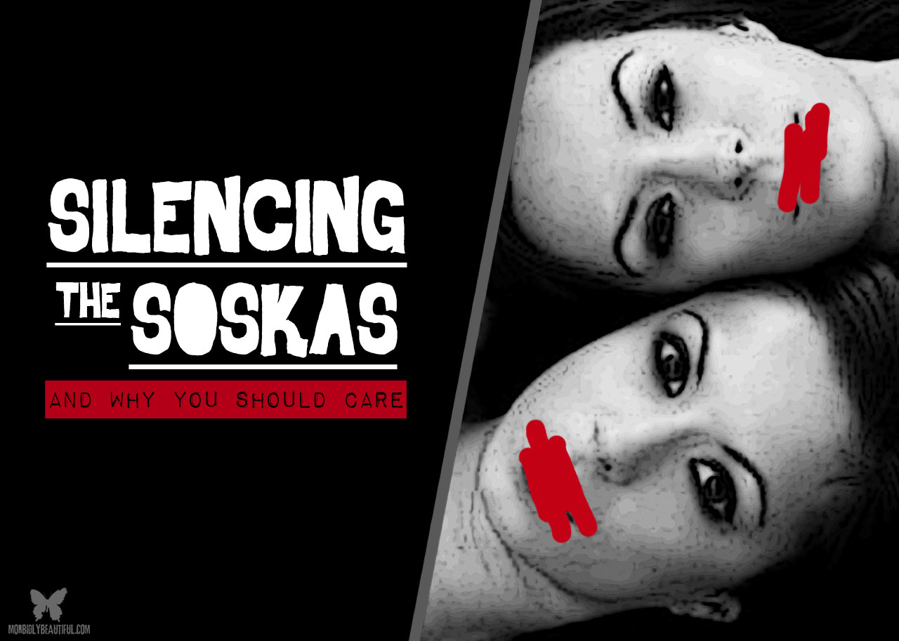 Silencing the Soskas and Why You Should Care