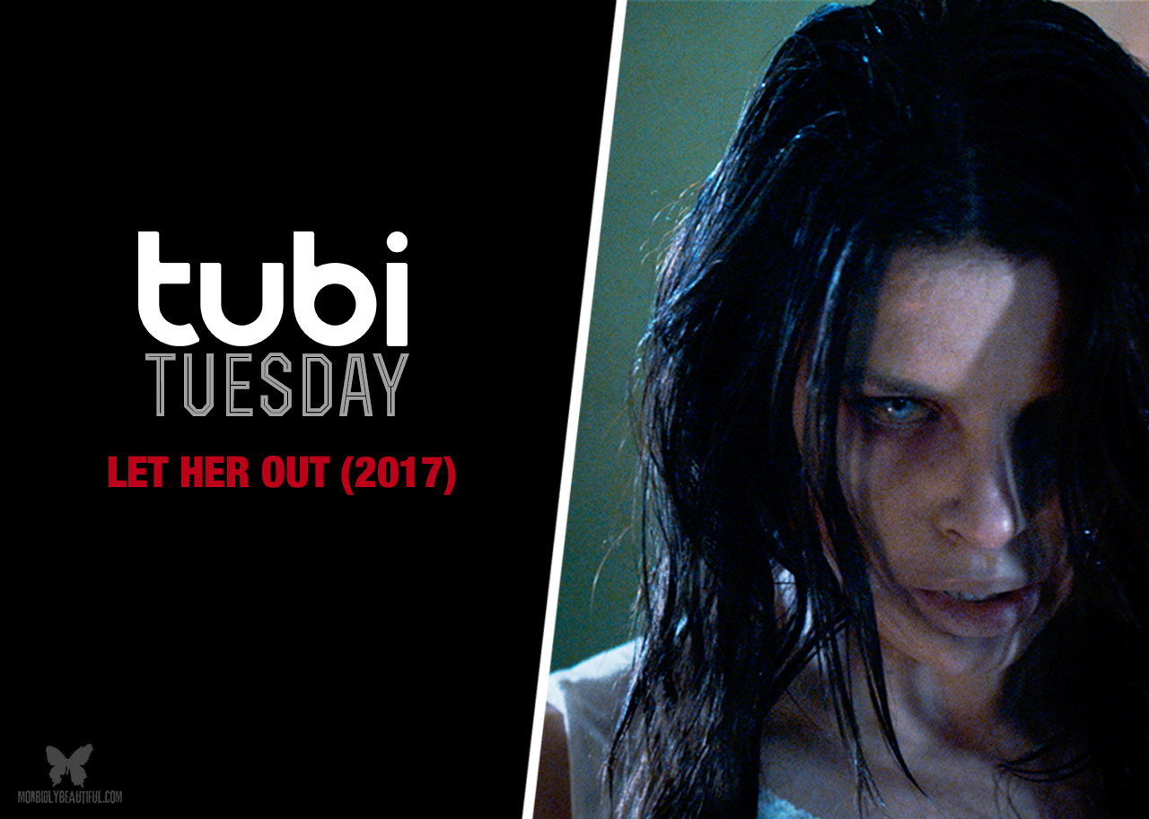 Tubi Tuesday: Let Her Out (2017)