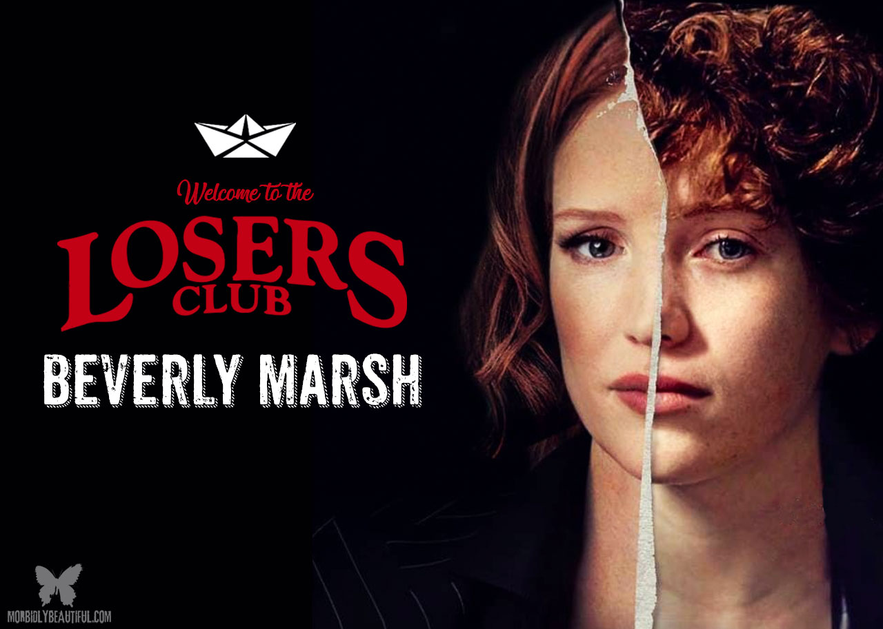 Welcome to the Losers Club: Beverly Marsh