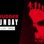 Shudder Sunday: Willow Creek