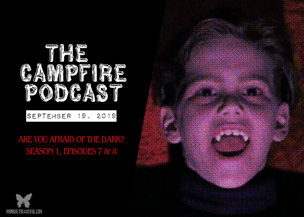 The Campfire Podcast Episode 4