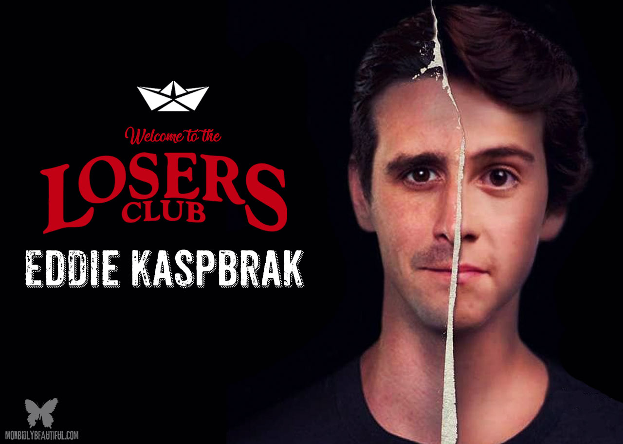 The Losers Club: Eddie Kaspbrak