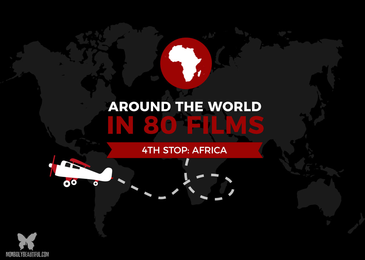 Around the World in 80 Films: Africa