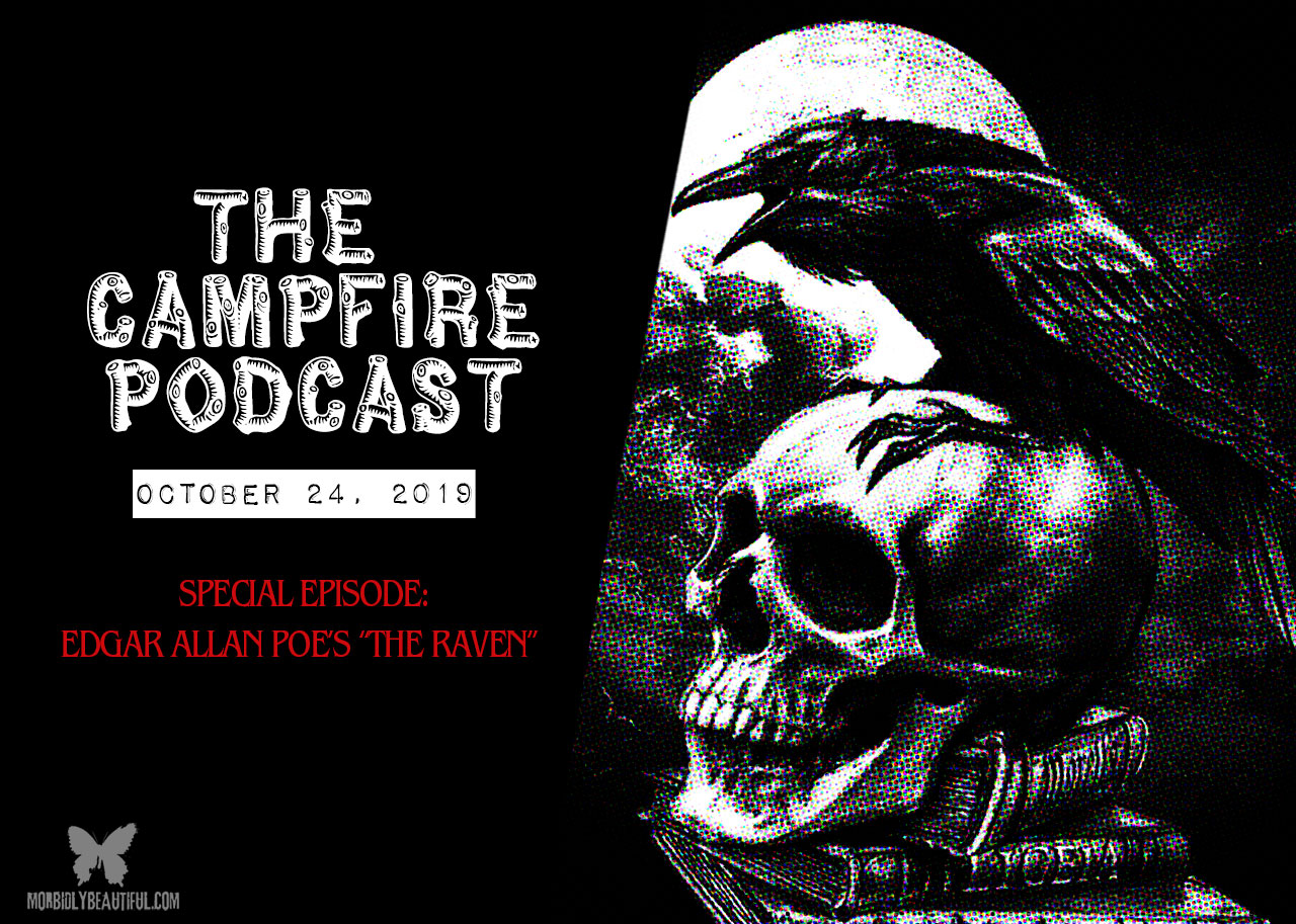 The Campfire Podcast: Episode 9 ("The Raven")