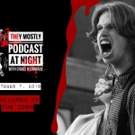 They Mostly Podcast at Night: Children of the Corn