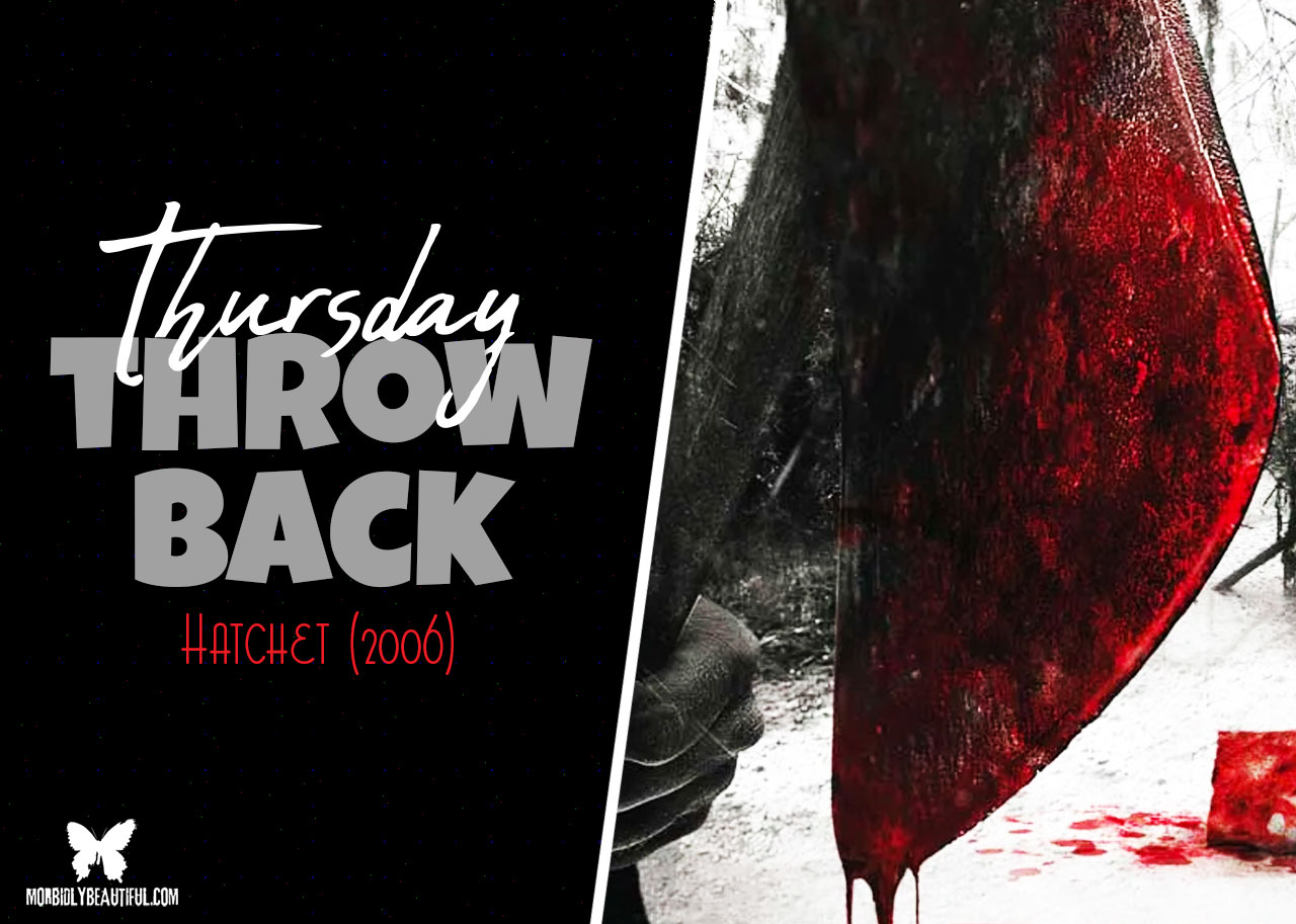 Thursday Throwback: Hatchet (2006)