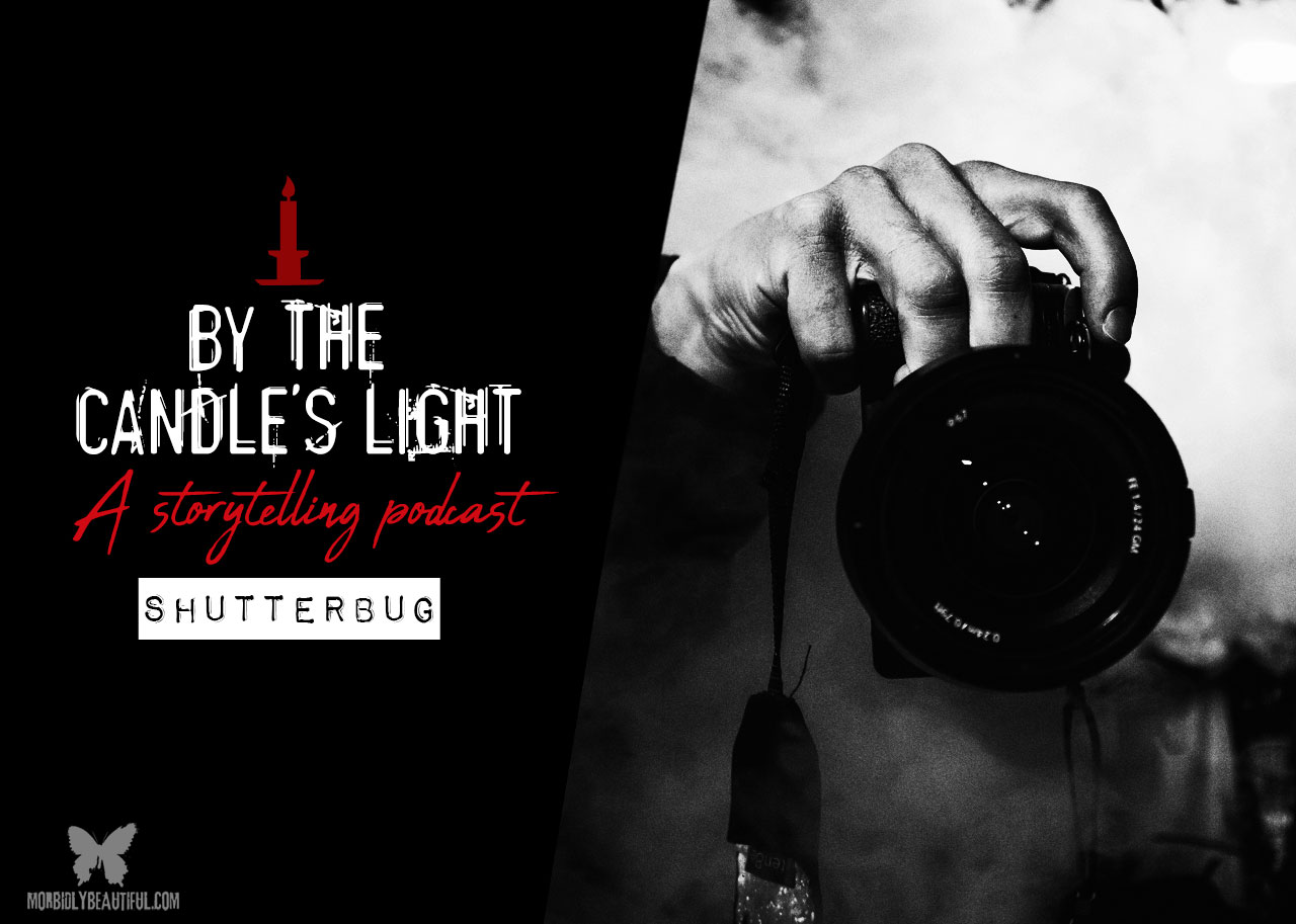By the Candle's Light Podcast: Shutterbug