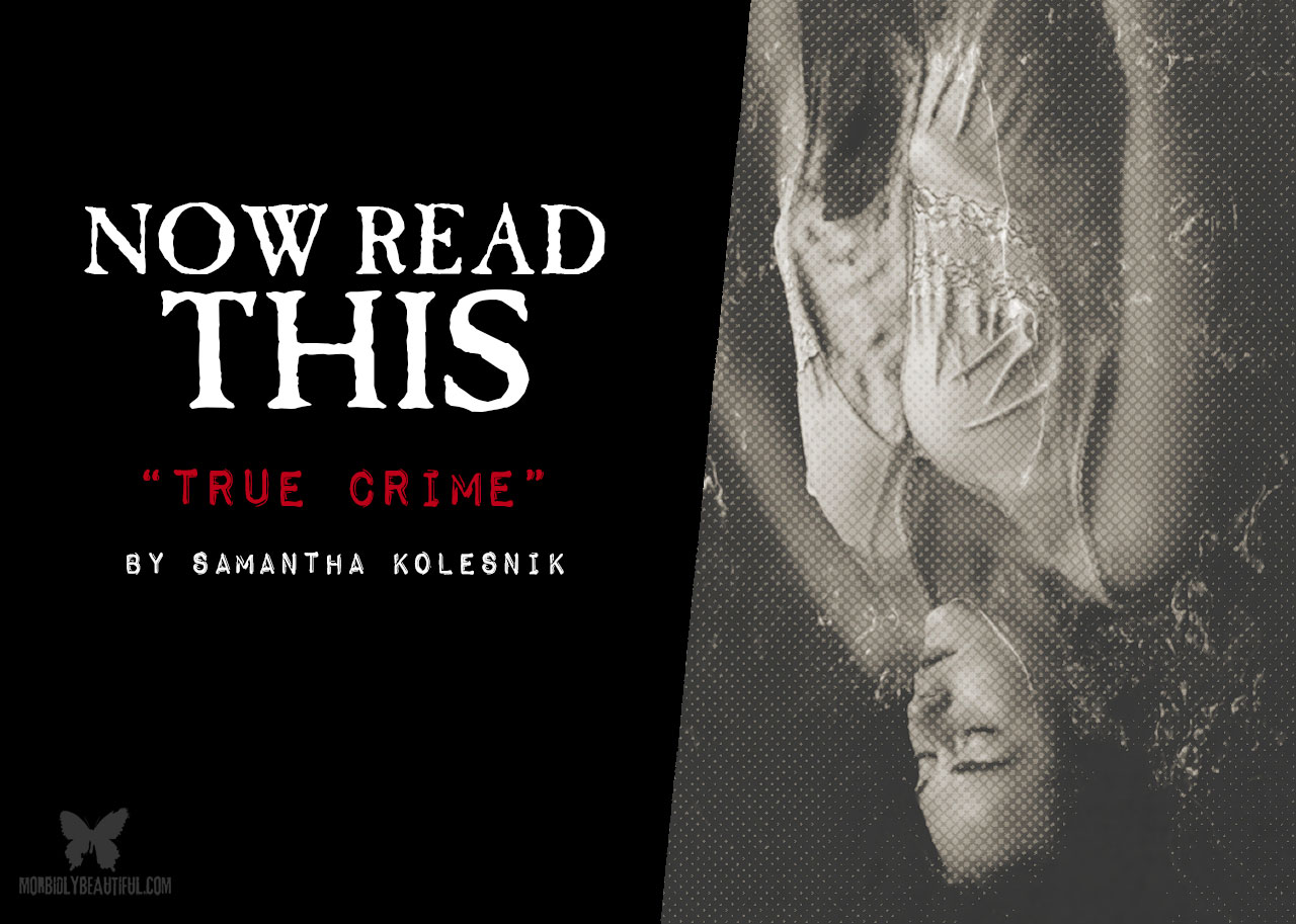 Now Read This: True Crime (Coming Soon)