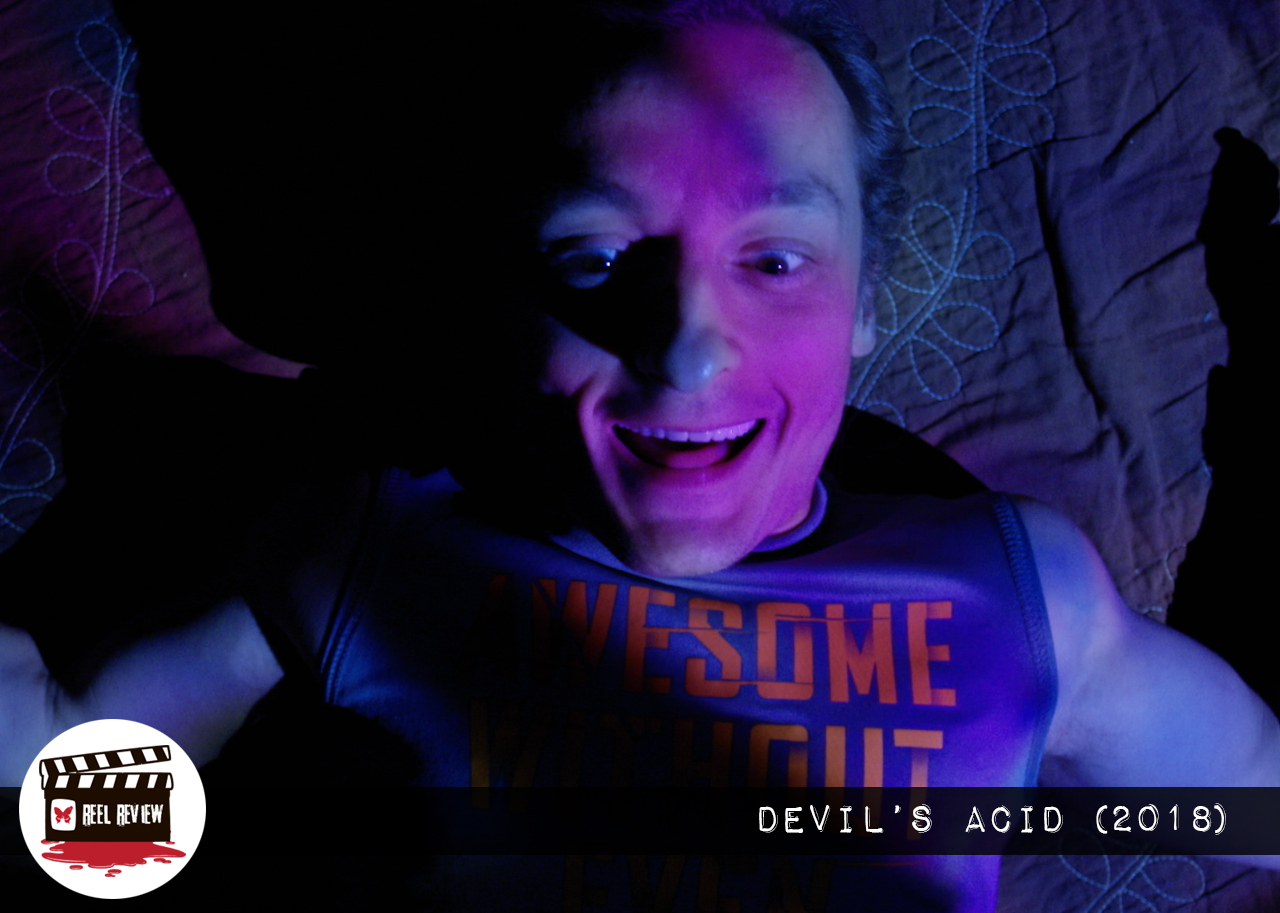Reel Review: Devil’s Acid (2018)