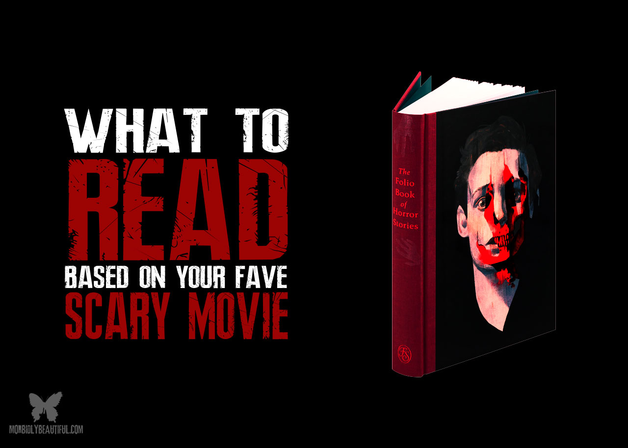 What to Read Based on Your Favorite Scary Movies