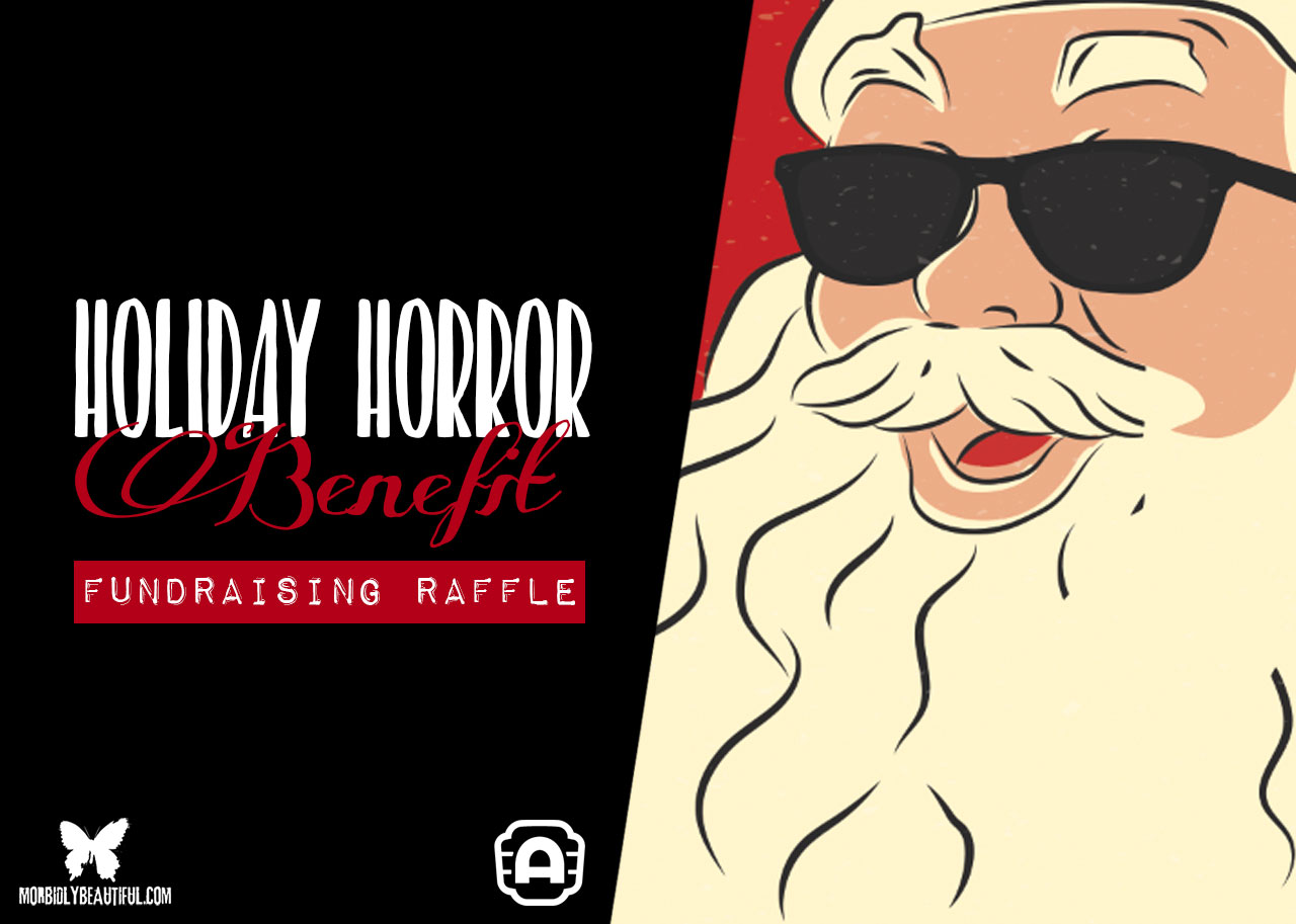 Holiday Horror Benefit and Fundraising Raffle
