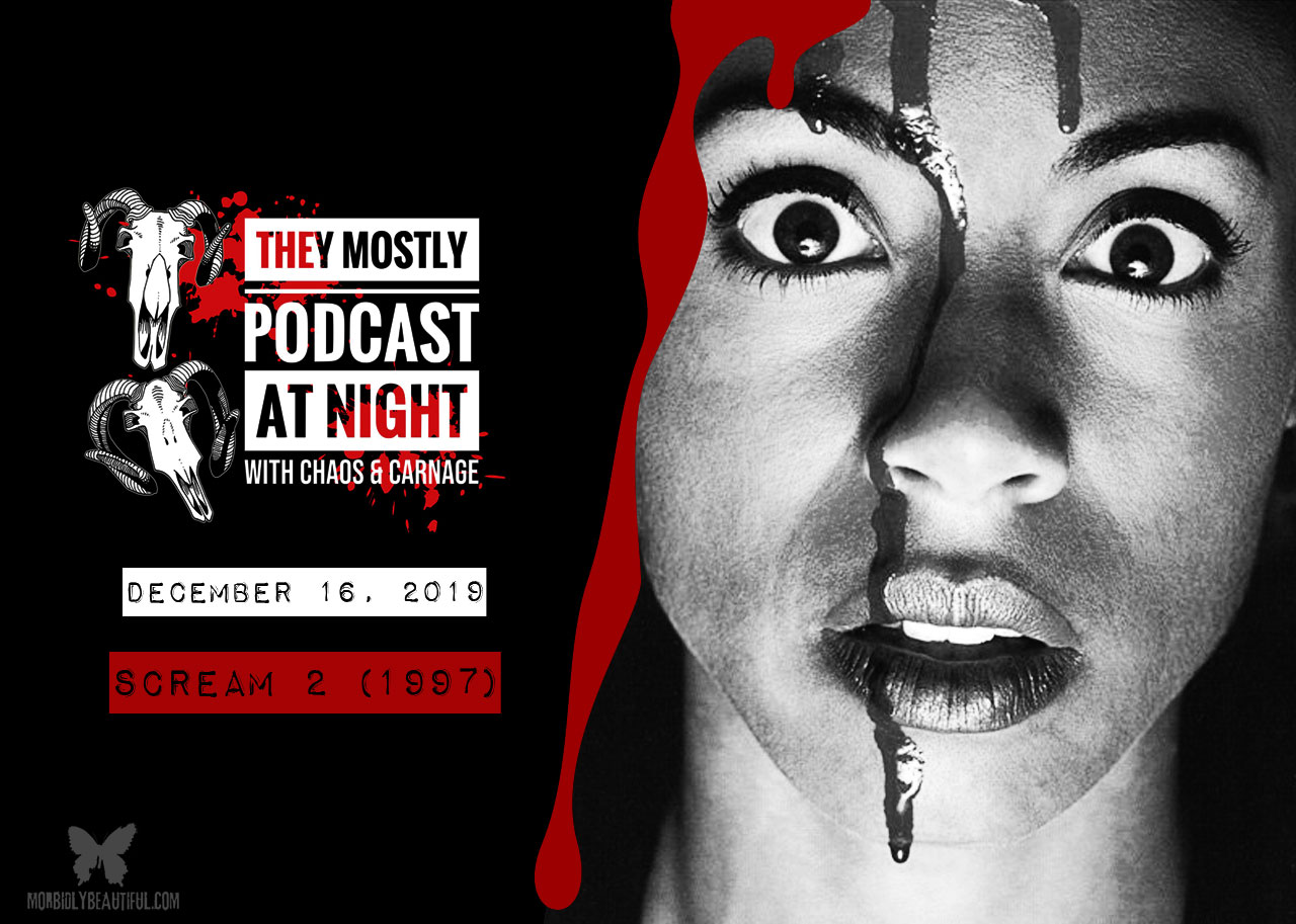 They Mostly Podcast at Night: Scream 2