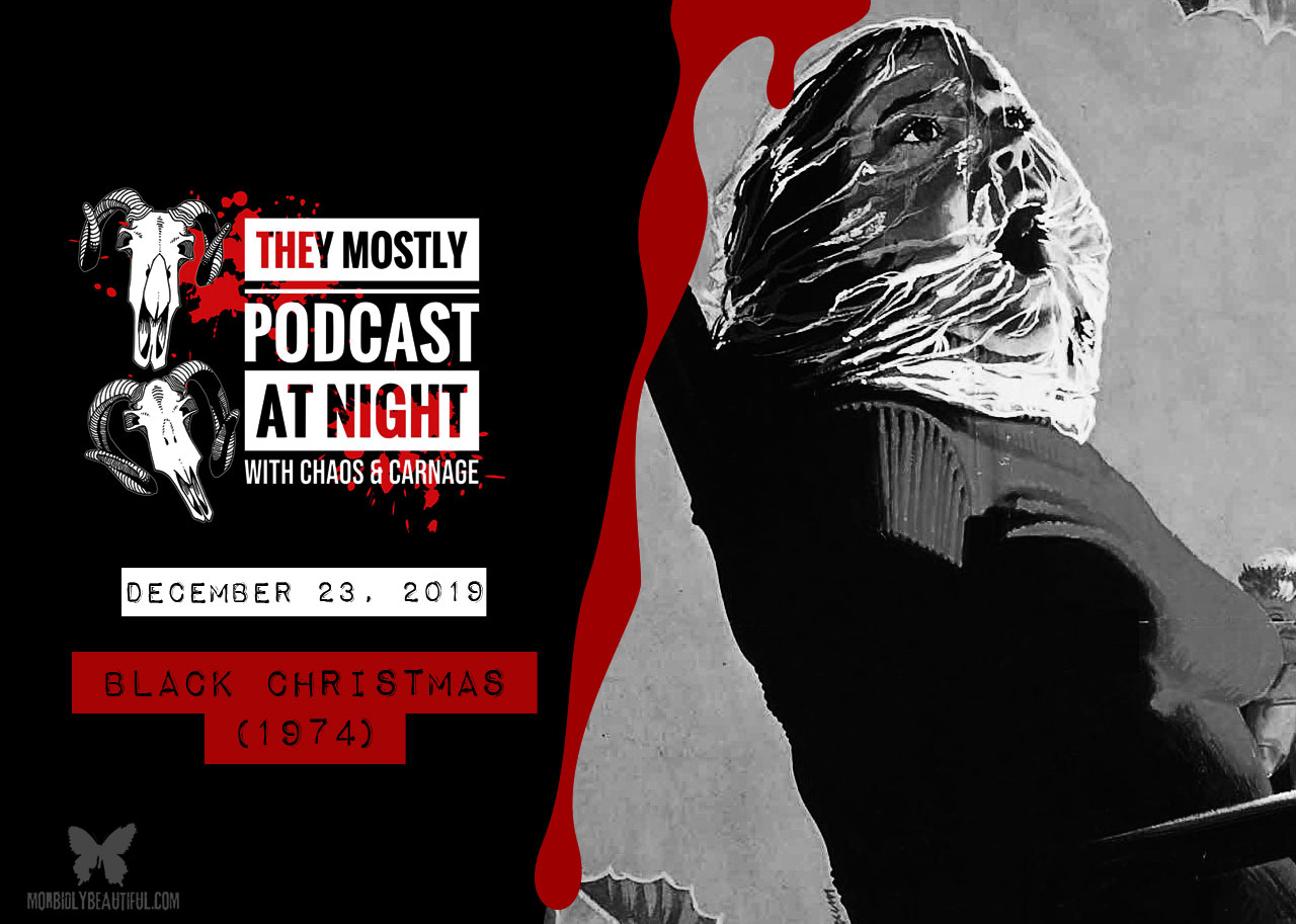 They Mostly Podcast at Night: Black Christmas (1974)