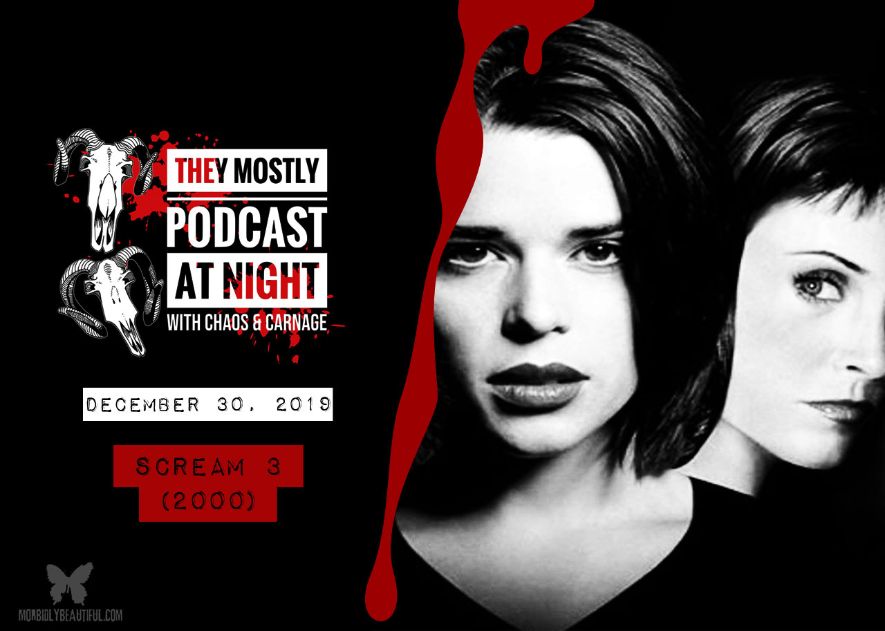 They Mostly Podcast at Night: Scream 3 (2000)