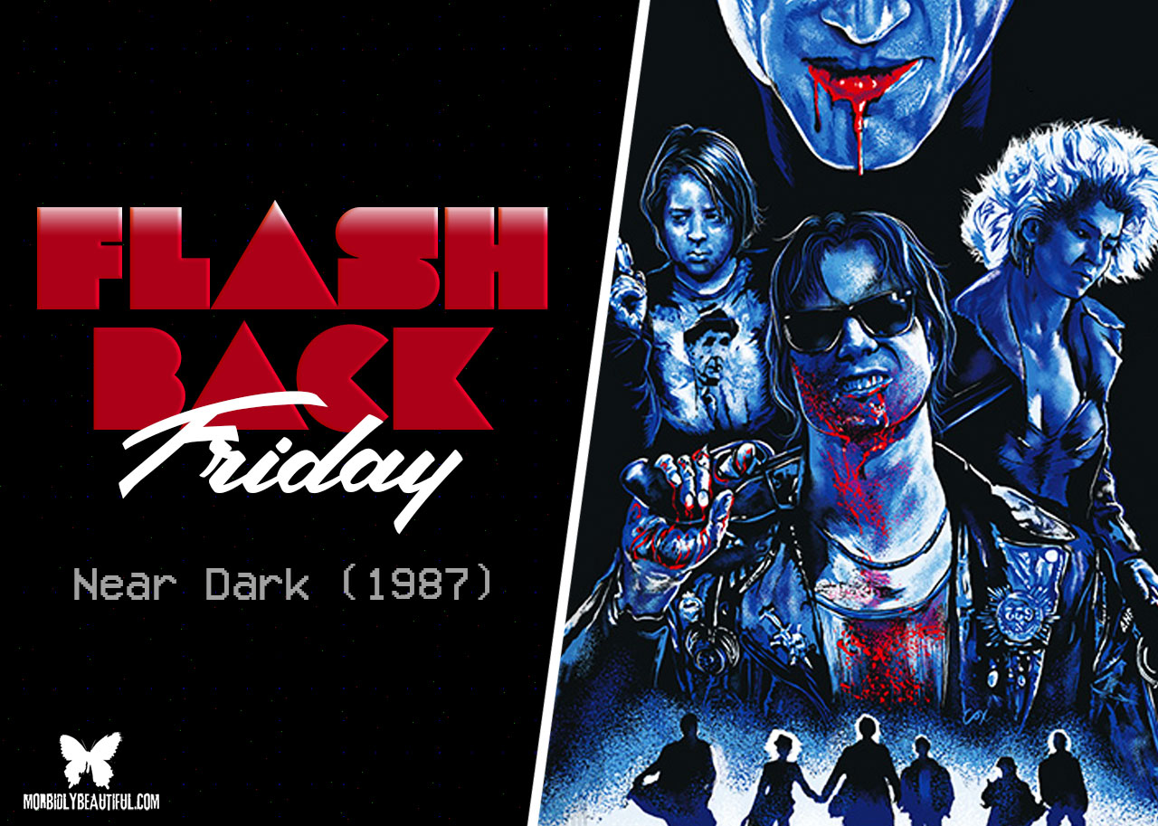 Flashback Friday: Near Dark (1987)