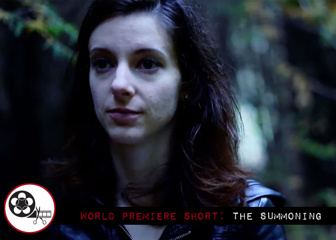 Exclusive World Premiere: The Summoning (Short)