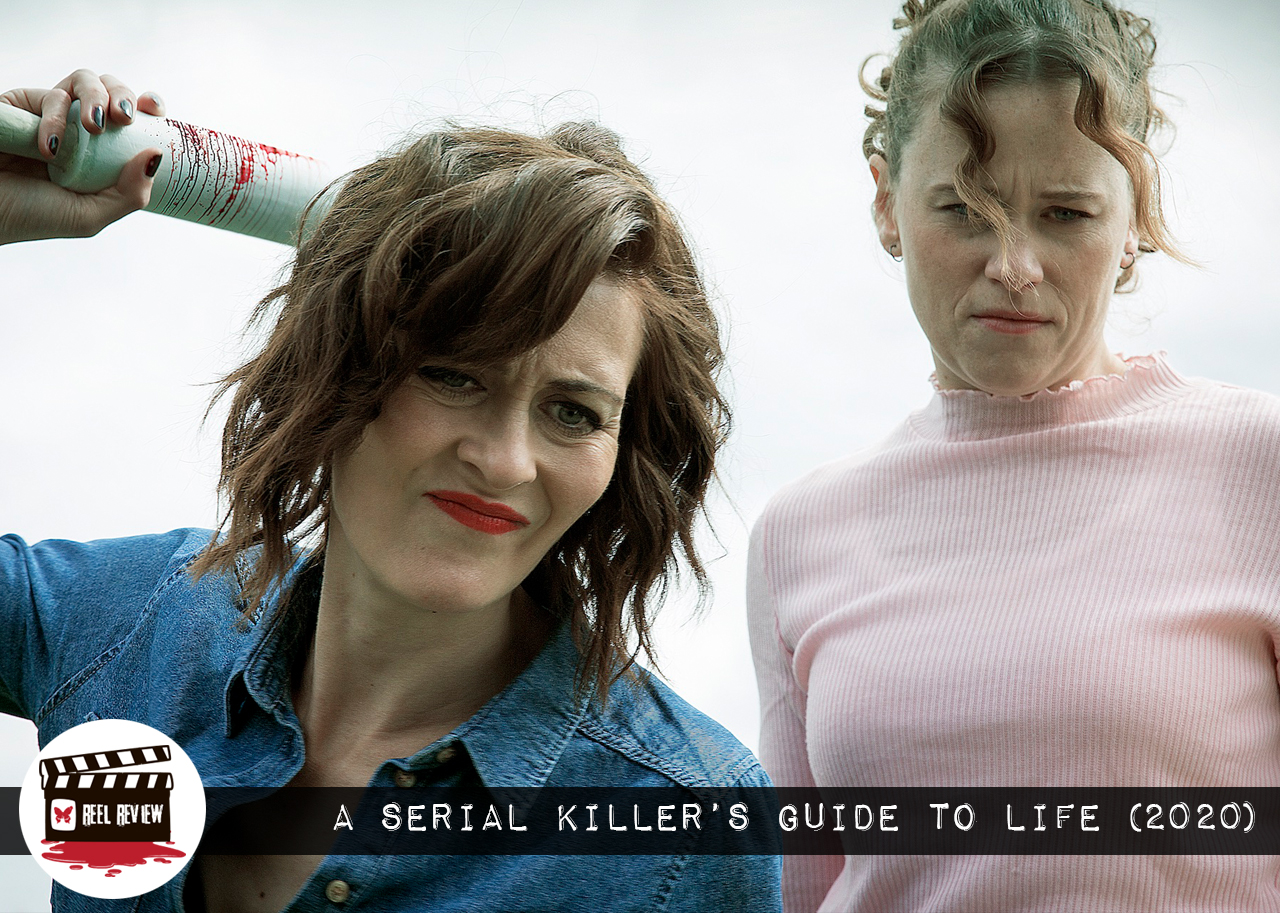 Reel Review: A Serial Killer's Guide to Life