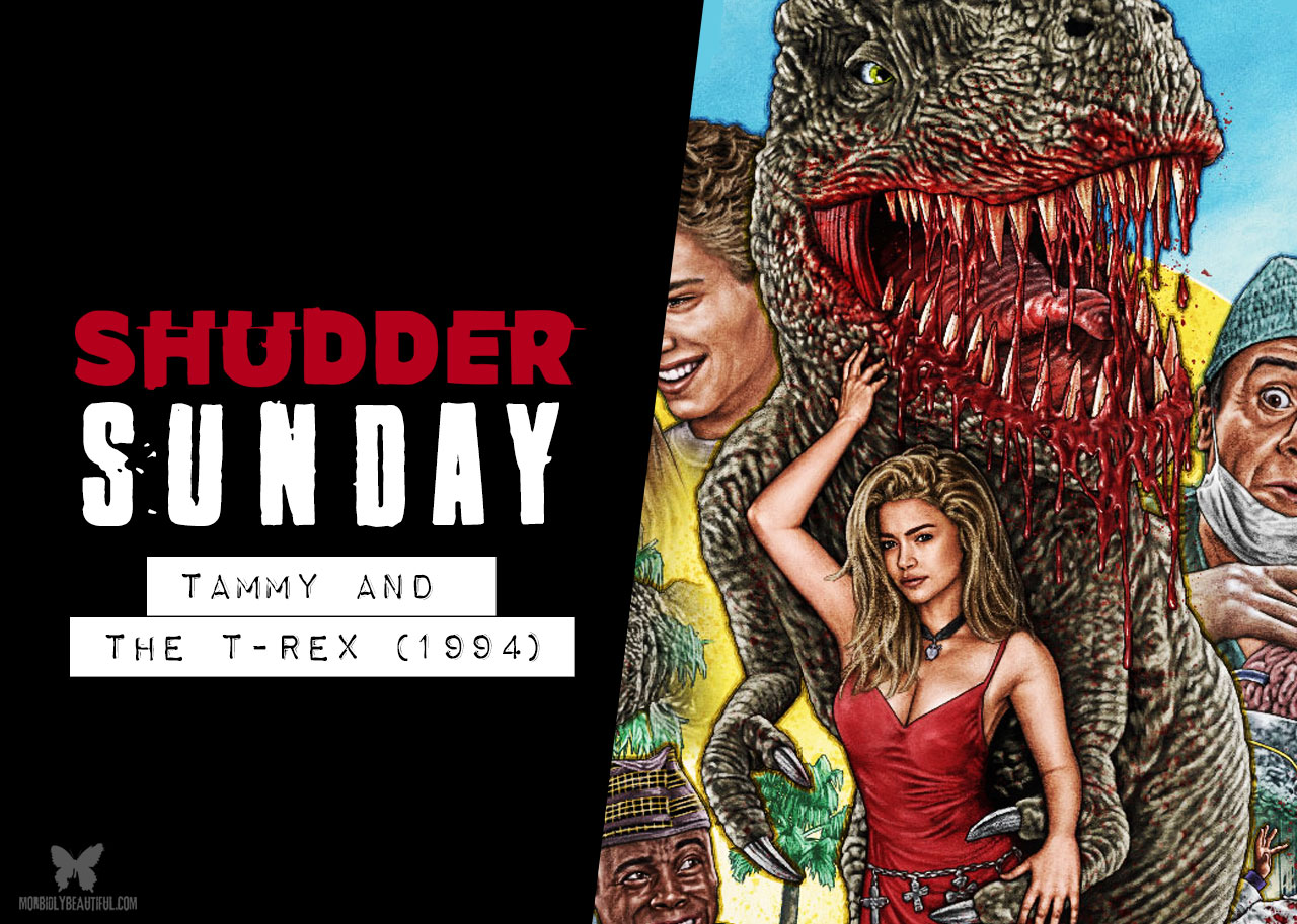 Shudder Sunday: Tammy and the T-Rex (1994)