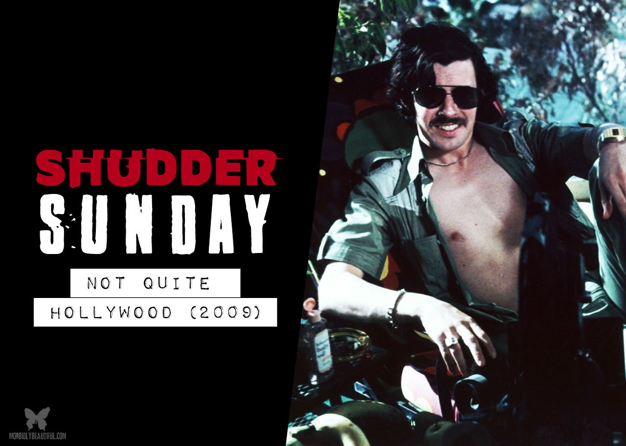 Shudder Sunday: Not Quite Hollywood (2009)