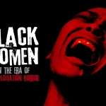 Black Women in the Era of Blaxploitation Horror