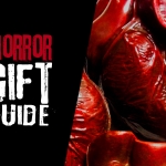 The Gift of Horror: Six Sinfully Good Horror Gift Ideas