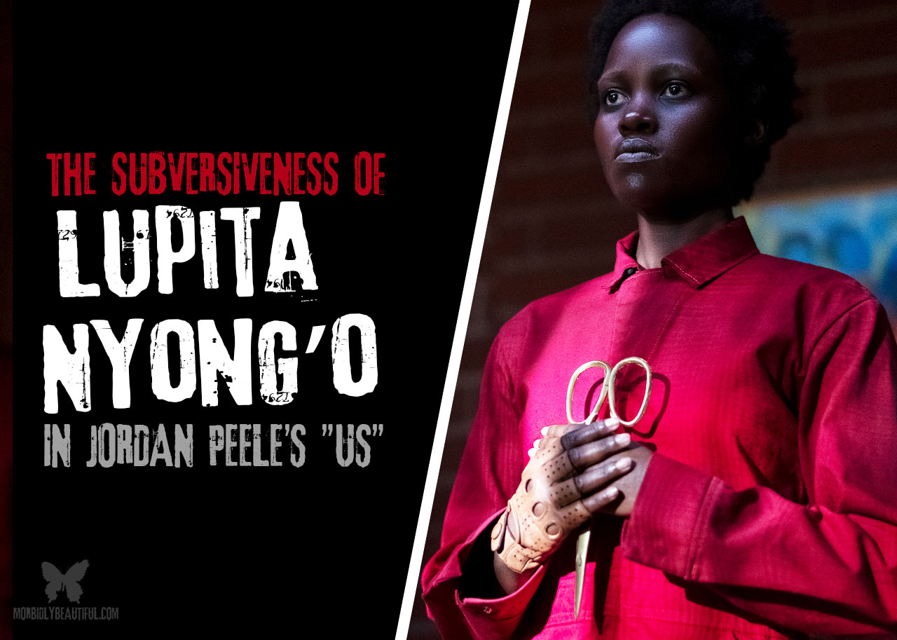 The Subversiveness of Lupita Nyong’o in "Us"