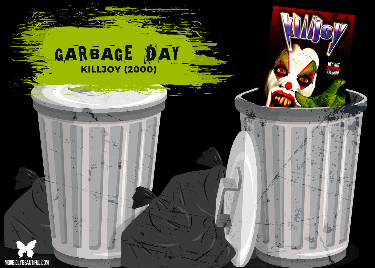 Garbage Day: Clowning With "Killjoy"