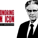 Honoring an Icon: David Cronenberg