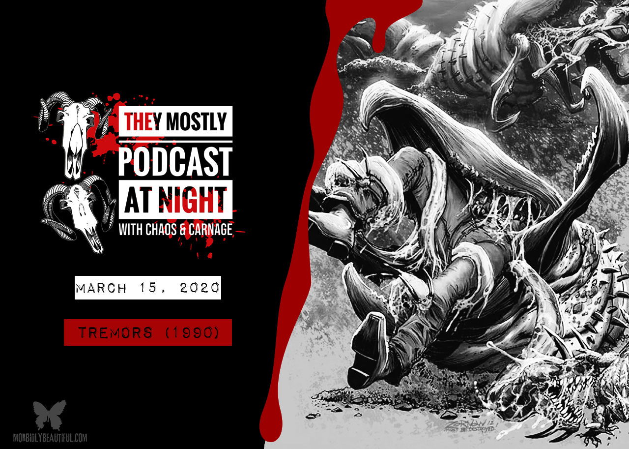 They Mostly Podcast at Night: Tremors