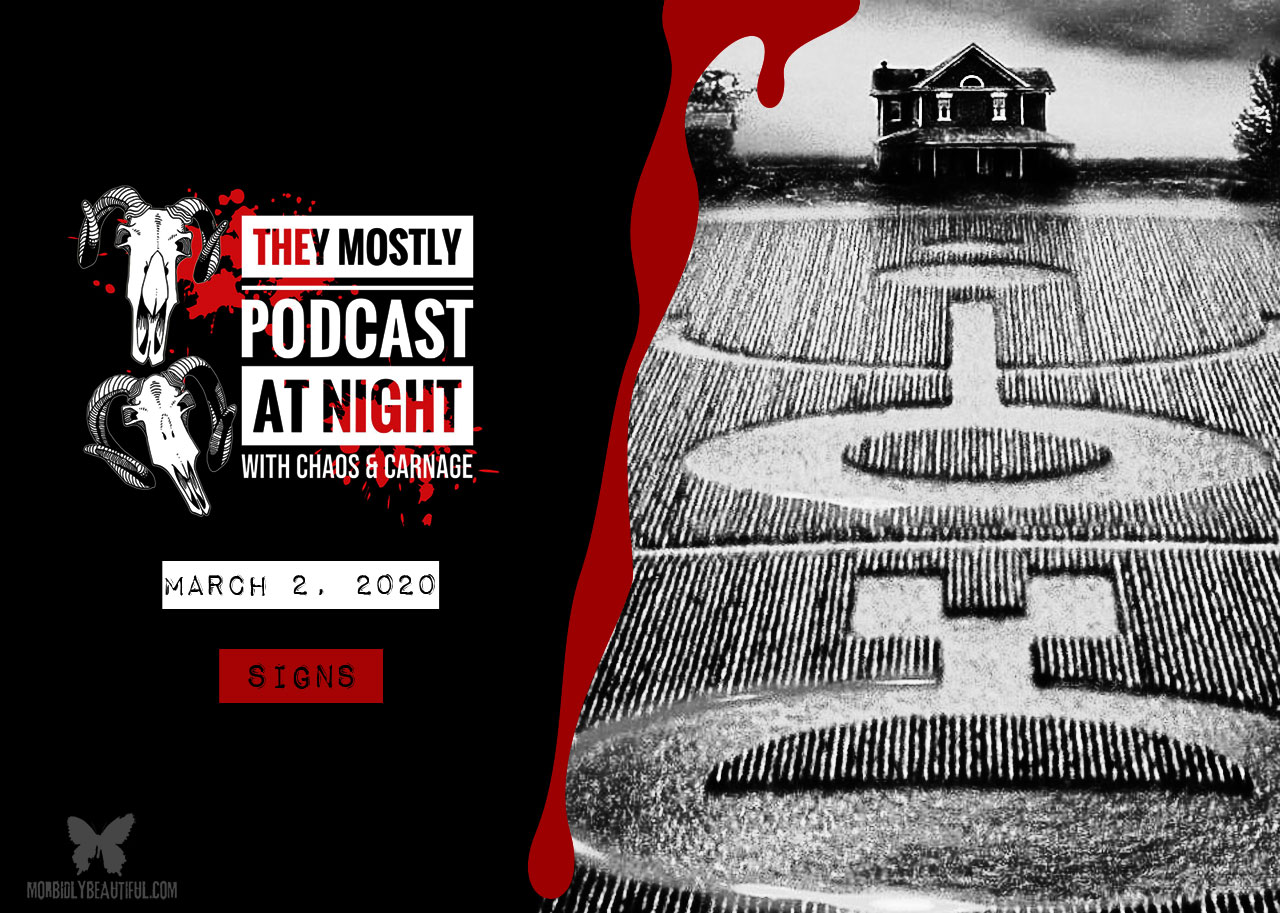 They Mostly Podcast at Night: Signs (The Mamas Special)