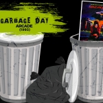 Garbage Day: Arcade (1993)