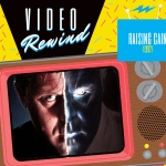 Video Rewind: Raising Cain (1992)