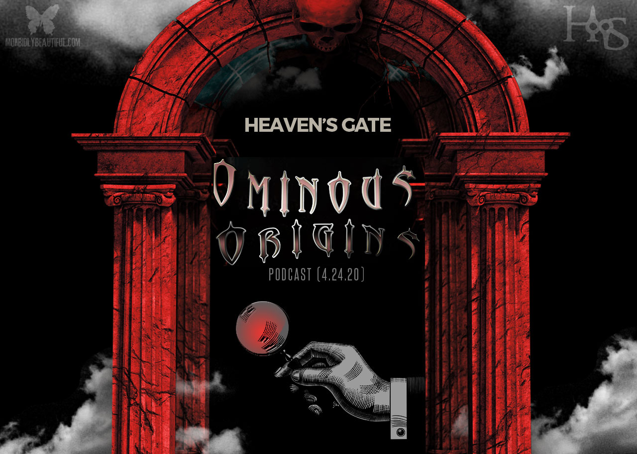 Ominous Origins: Heaven's Gate