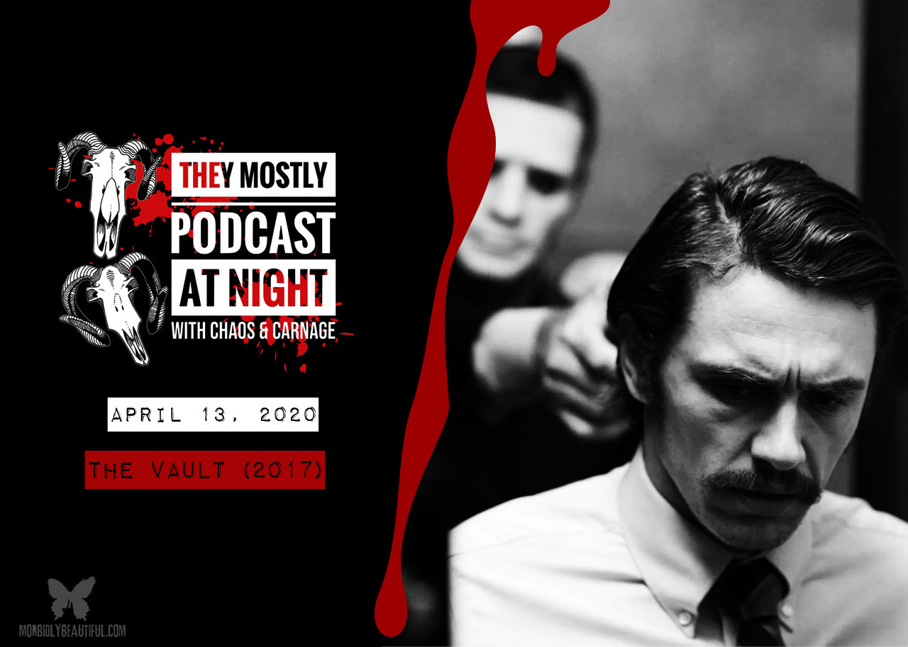 They Mostly Podcast at Night: The Vault (2017)