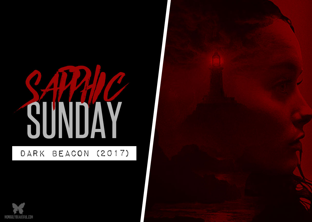 Sapphic Sunday: Dark Beacon (2017)