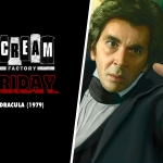 Scream Factory Friday: Dracula (1979)